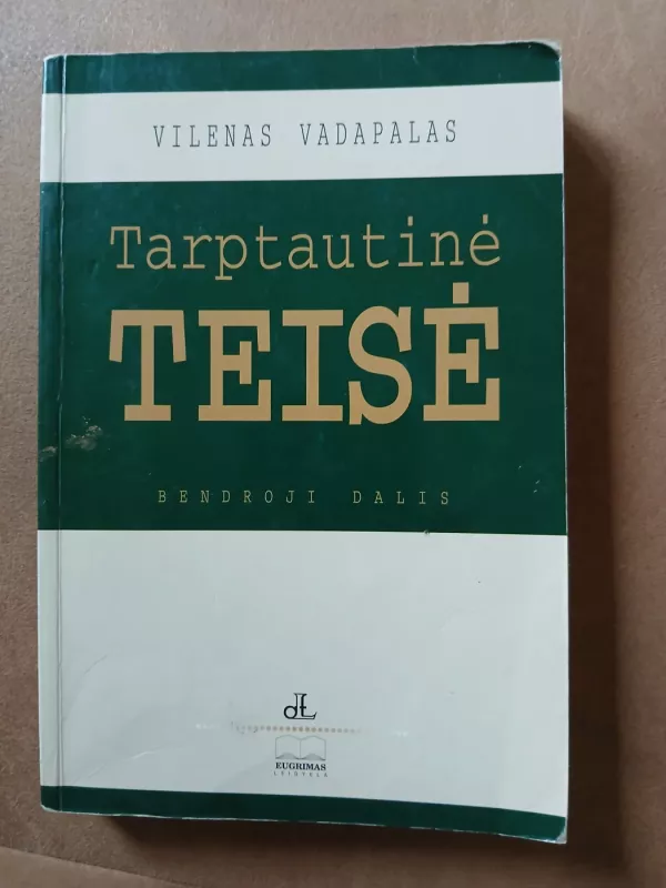 Tarptautinė teisė - Vilenas Vadapalas, knyga 3