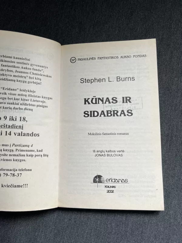 Kūnas ir sidabras (248) - Stephen L. Burns, knyga 3