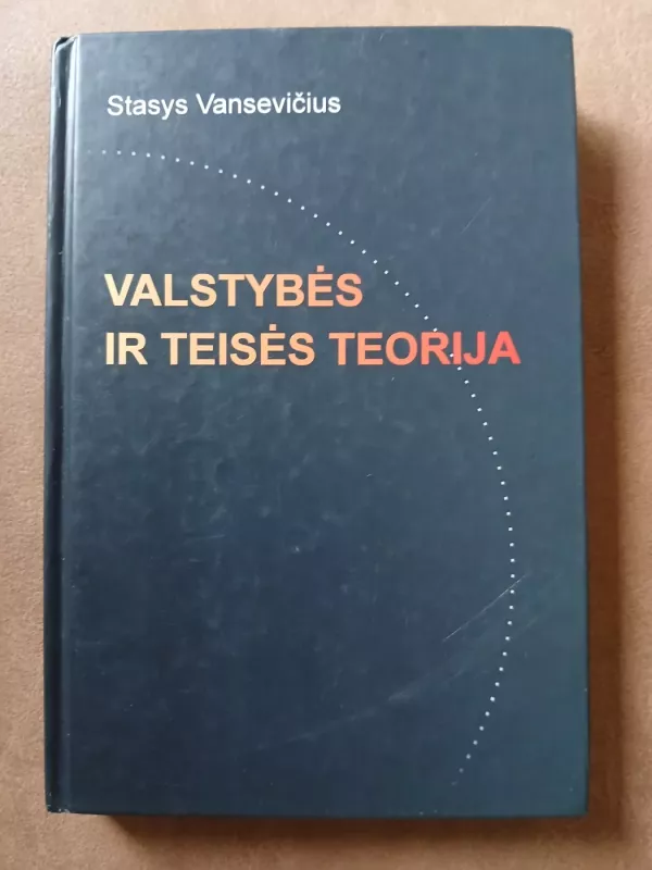 Valstybės ir teisės teorija - Stasys Vansevičius, knyga 3