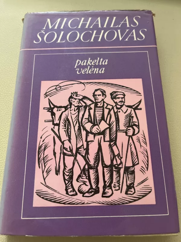 Pakelta velėna (2 tomai) - M. Šolochovas, knyga 5