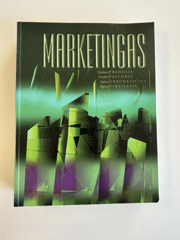 Marketingas - V. Pranulis, A.  Pajuodis, S.  Urbonavičius, R.  Virvilaitė, knyga 2