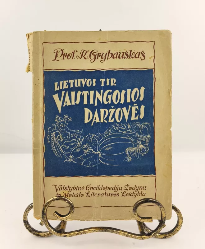 Lietuvos TSR vaistingosios daržovės 1946m. - K. Grybauskas, knyga 3
