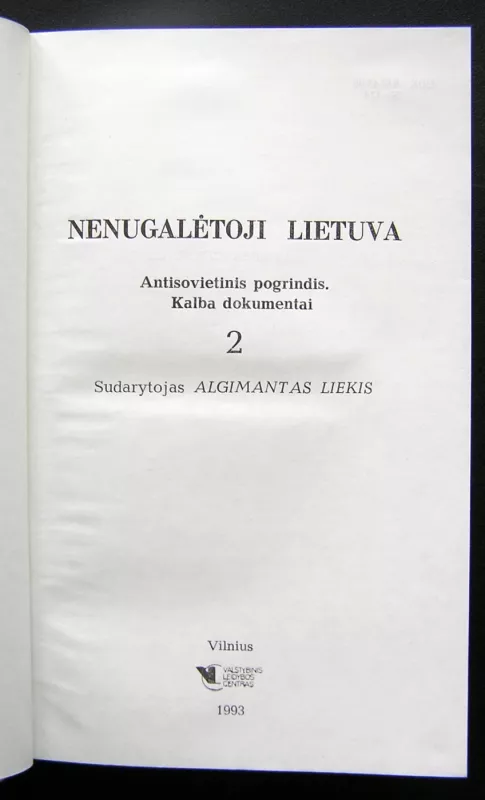 Nenugalėtoji Lietuva 2 - Algimantas Liekis, knyga 3