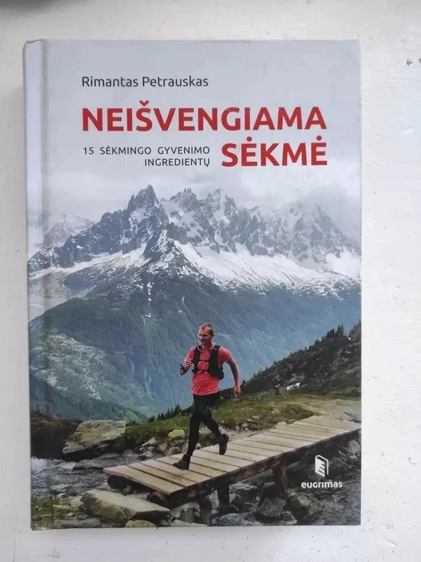 Neišvengiama sėkmė - Rimantas Petrauskas, knyga 2