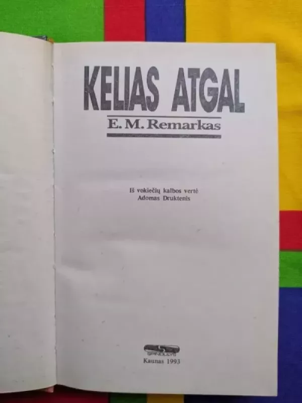 Kelias atgal - E.M. Remarkas, knyga 3