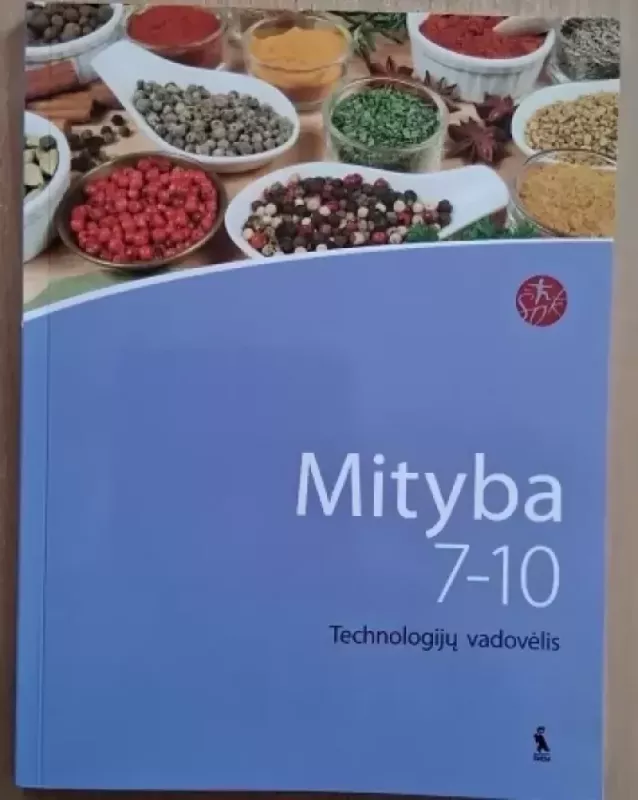 Mityba 7-10 klasei. Technologijų vadovėlis - Alvyda Pacevičiūtė ir kiti, knyga 2
