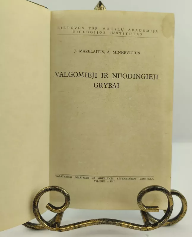 Valgomieji ir nuodingieji grybai 1957m. - J. Mazelaitis, A. Minkevicius, knyga 3