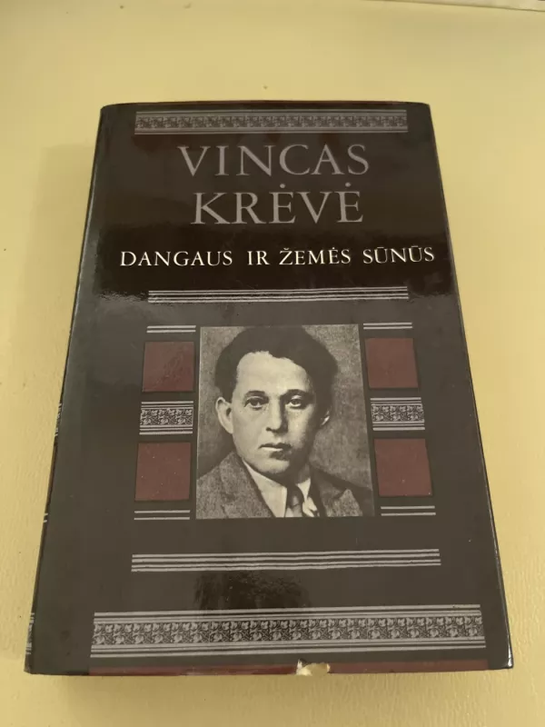 Dangaus ir žemės sūnūs - Vincas Krėvė, knyga 3