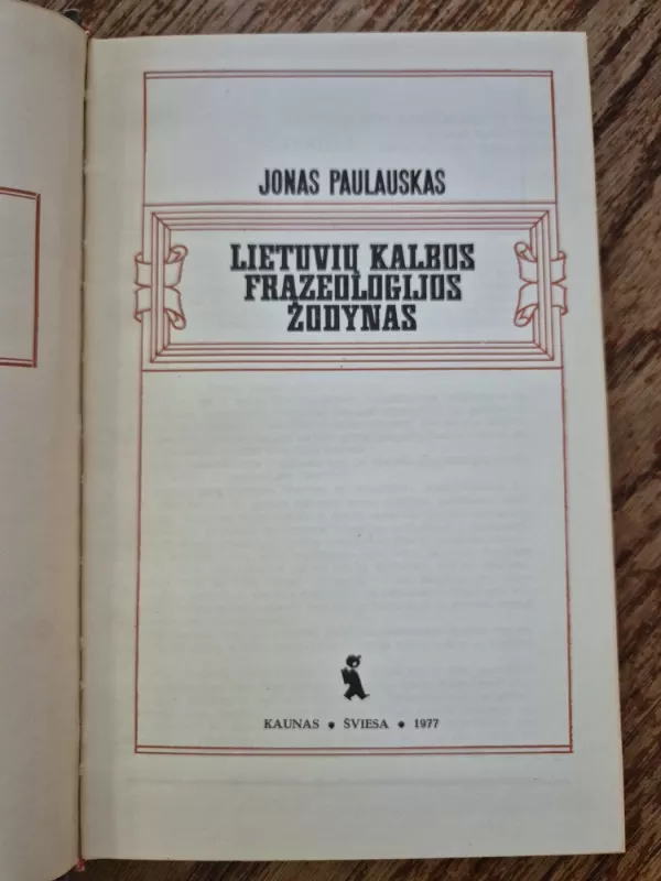 Lietuviu kalbos frazeologijos zodynas - Jonas Paulauskas, knyga 3