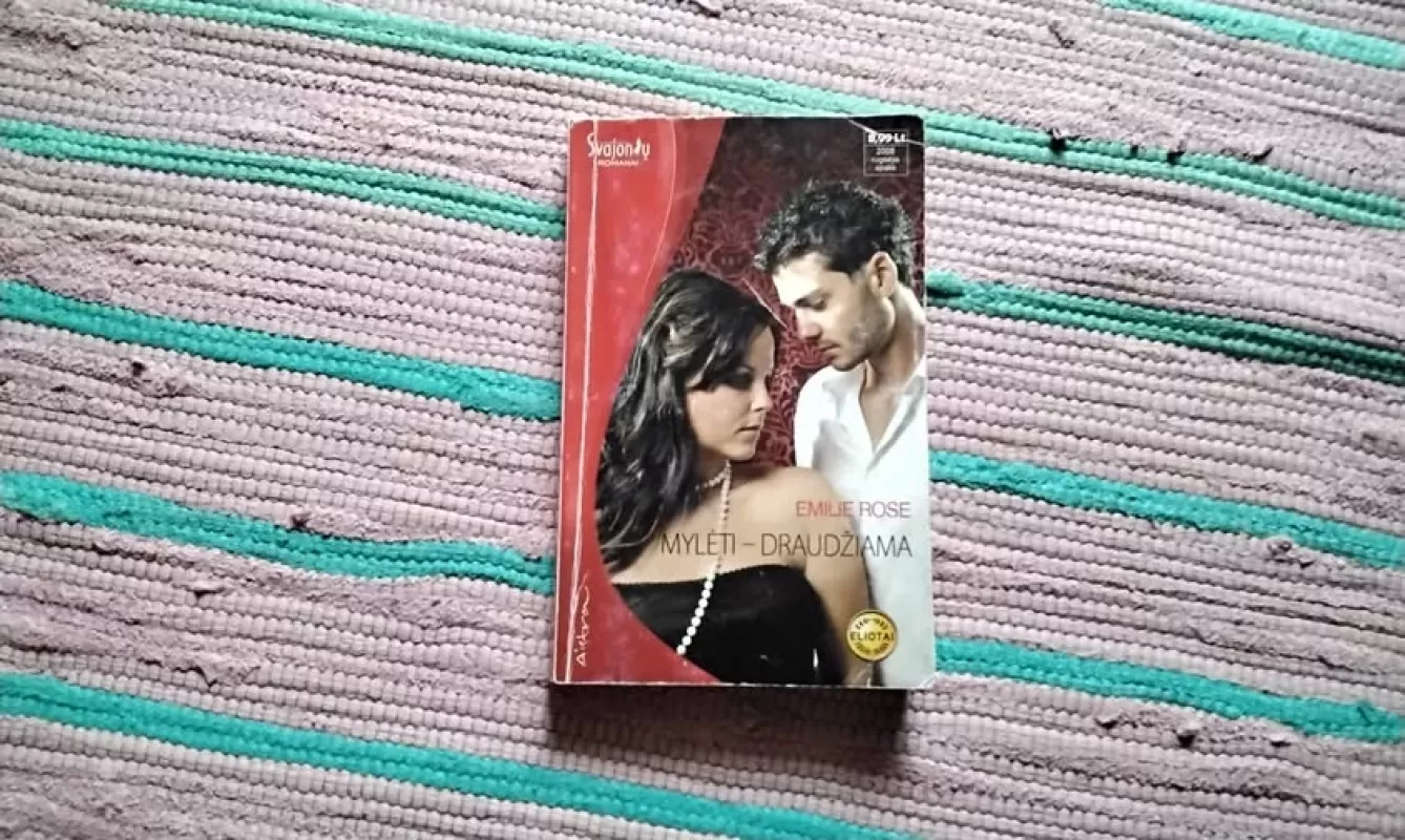 Mylėti-draudžiama - Emilie Rose, knyga 2