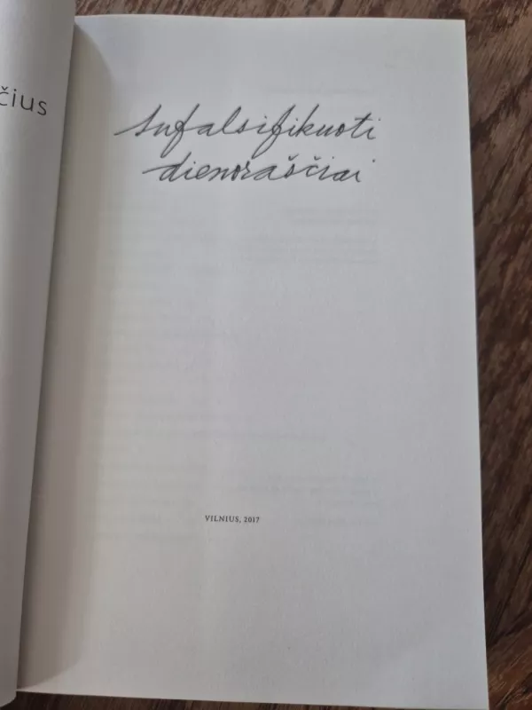 Alfonsas Andriuškevičius Sufalsifikuoti dienoraščiai - Alfonsas Andriuškevičius, knyga 4