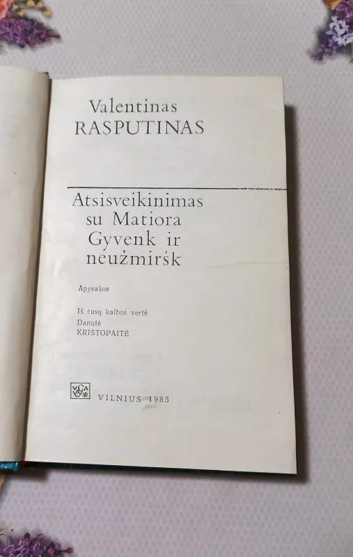 Atsisveikinimas su Matiora. Gyvenk ir neužmiršk - Valentinas Rasputinas, knyga 3