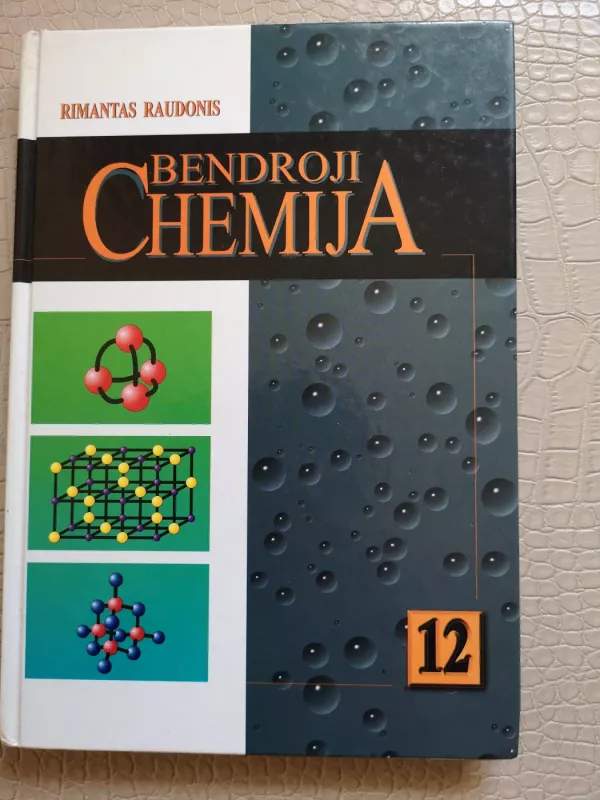 Bendroji chemija 12 kl. - Rimantas Raudonis, knyga 2