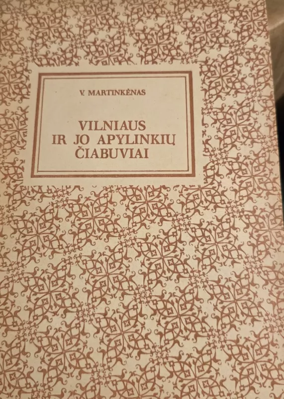 Vilniaus ir jo apylinkių čiabuviai - V. Martinkėnas, knyga 2