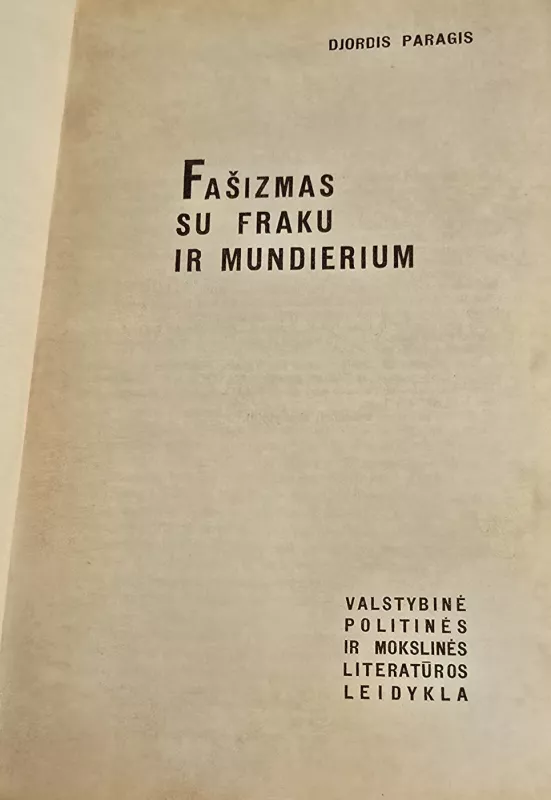 Fašizmas su fraku ir mundieriumi - Djordis Paragis, knyga 4