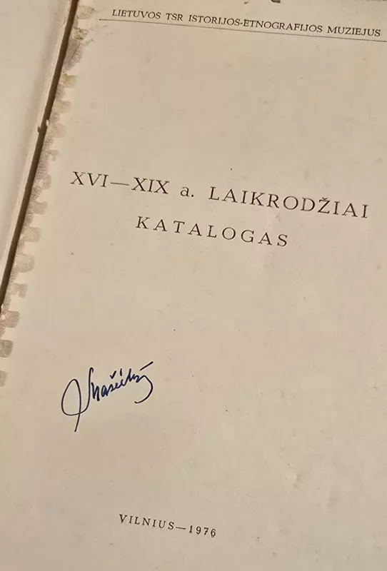 XVI-XIX a. laikrodžiai. Katalogas - Ona Mažeikienė, knyga 4
