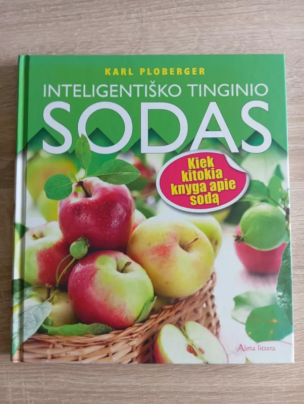 Inteligentiško tinginio sodas - Karl Ploberger, knyga 2