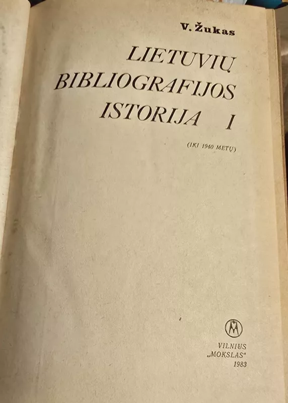 Lietuvių bibliografijos istorija iki 1940 m. - Autorių Kolektyvas, knyga 4