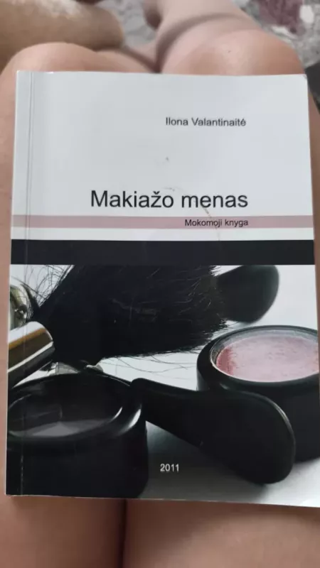 Makiažo menas. Mokomoji knyga - Ilona Valantinaitė, knyga 2