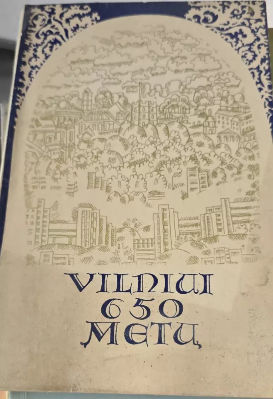 Vilniui 650 metų - Mečislovas Jučas, knyga 2