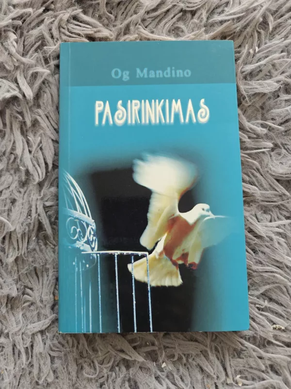 Pasirinkimas - Og Mandino, knyga 2