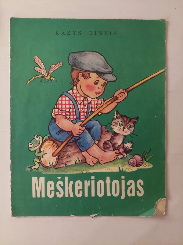 Meškeriotojas - Kazys Binkis, knyga 2
