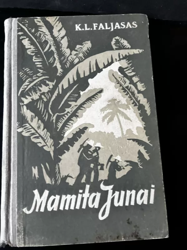 Mamita Junai - K.L. Faljasas, knyga 2
