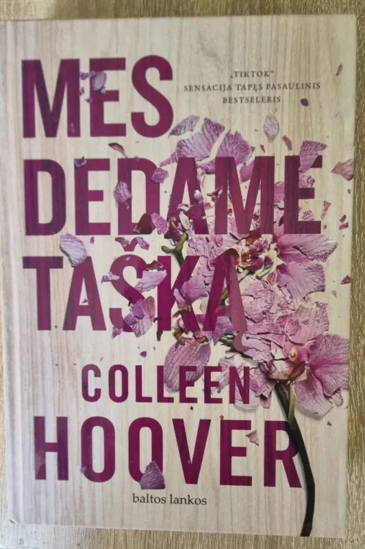 Mes dedame tašką - Colleen Hoover, knyga 2