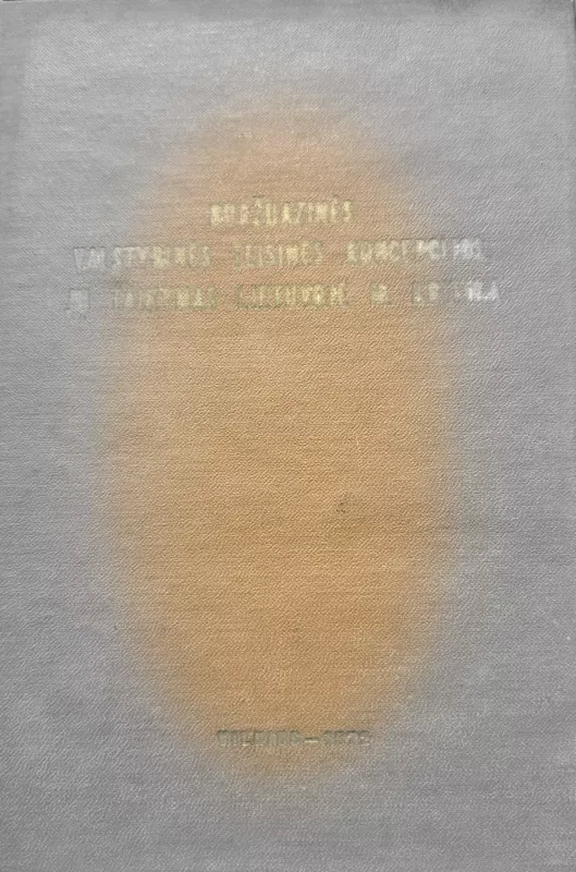 Buržuazinės valstybinės teisinės koncepcijos, jų taikymas Lietuvoje ir kritika - xxx, knyga 2