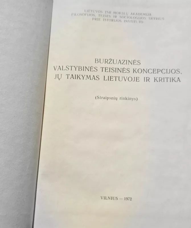 Buržuazinės valstybinės teisinės koncepcijos, jų taikymas Lietuvoje ir kritika - xxx, knyga 3