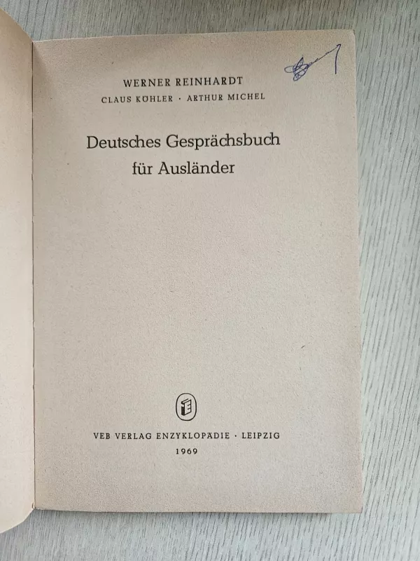 Deutsches Gesprächsbüch für Aüsländer - WERNER REINHARDT, CLAUS KOHLER, ARTHUR MICHEL, knyga 3