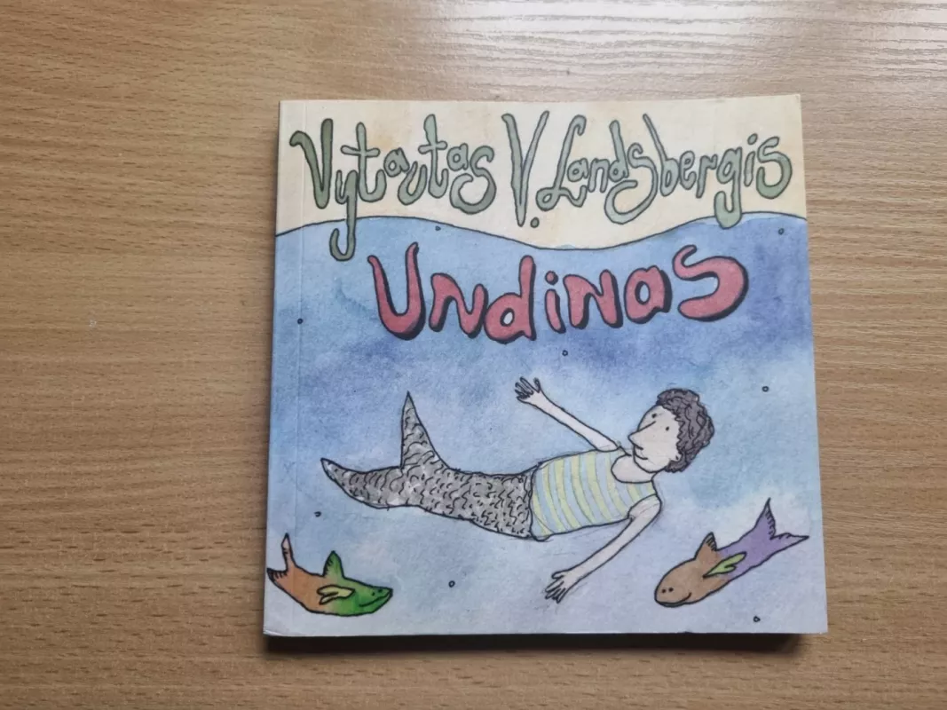 Žuveliukas ir undinas - Vytautas Landsbergis, knyga 2