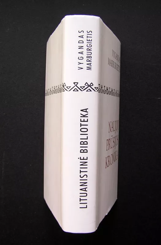 Naujoji Prūsijos kronika - Vygandas Marburgietis, knyga 6