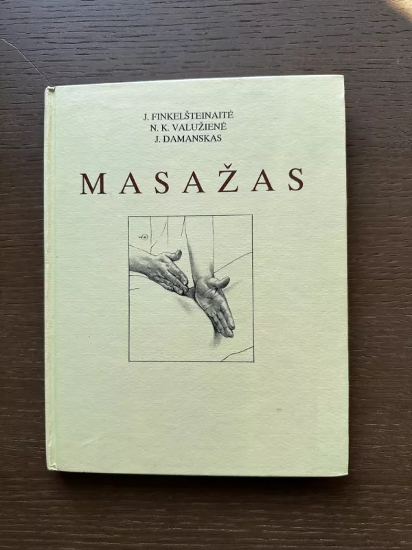 Masažas - J. Finkelšteinaitė, N. K. Valužienė, J. Damanskas, knyga 2
