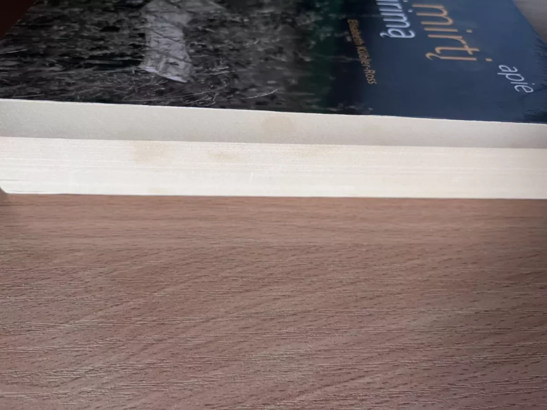 Apie mirtį ir mirimą - Elisabeth Kubler-Ross, knyga 6