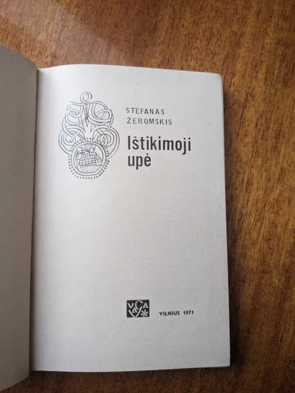 Ištikimoji upė - Stefanas Žeromskis, knyga 3