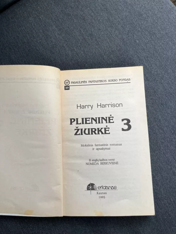 Plieninė žiurkė 3 - Harry Harrison, knyga 3