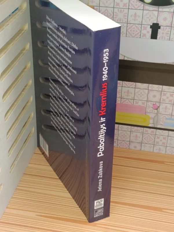 Pabaltijys ir Kremlius 1940 - 1953 - Jelena Zubkova, knyga 4