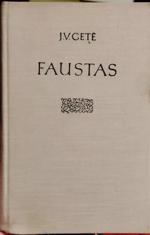Faustas - J.V.GETĖ, knyga 2