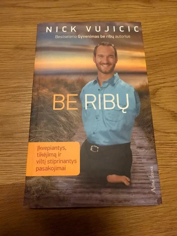 Be ribų - Nick Vujicic, knyga 2