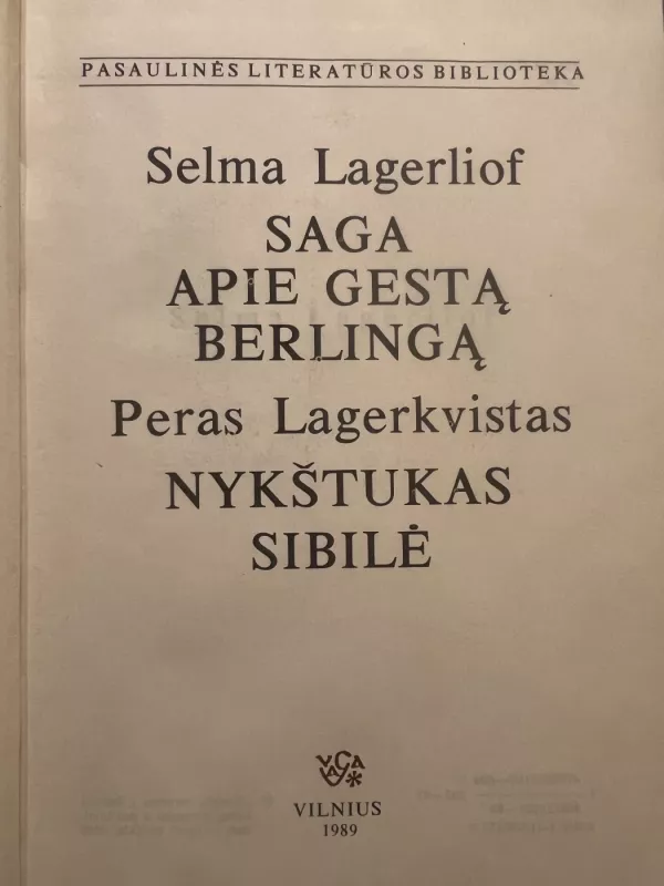 SAGA APIE GESTĄ BERLINGĄ, NYKŠTUKAS SIBILĖ  Pasaulinės literatūros biblioteka (95) - Selma lagerliof, Peras Lagerkvistas, knyga 2