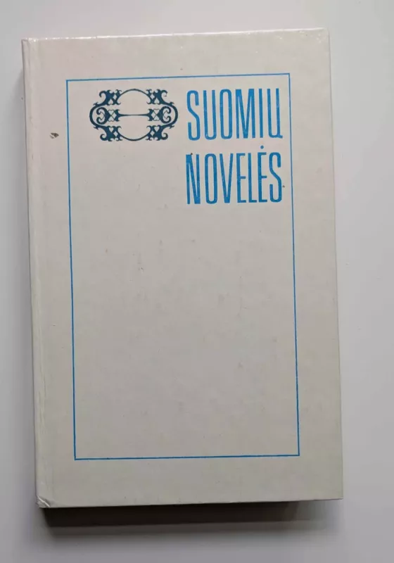 Suomių novelės - Autorių Kolektyvas, knyga 2
