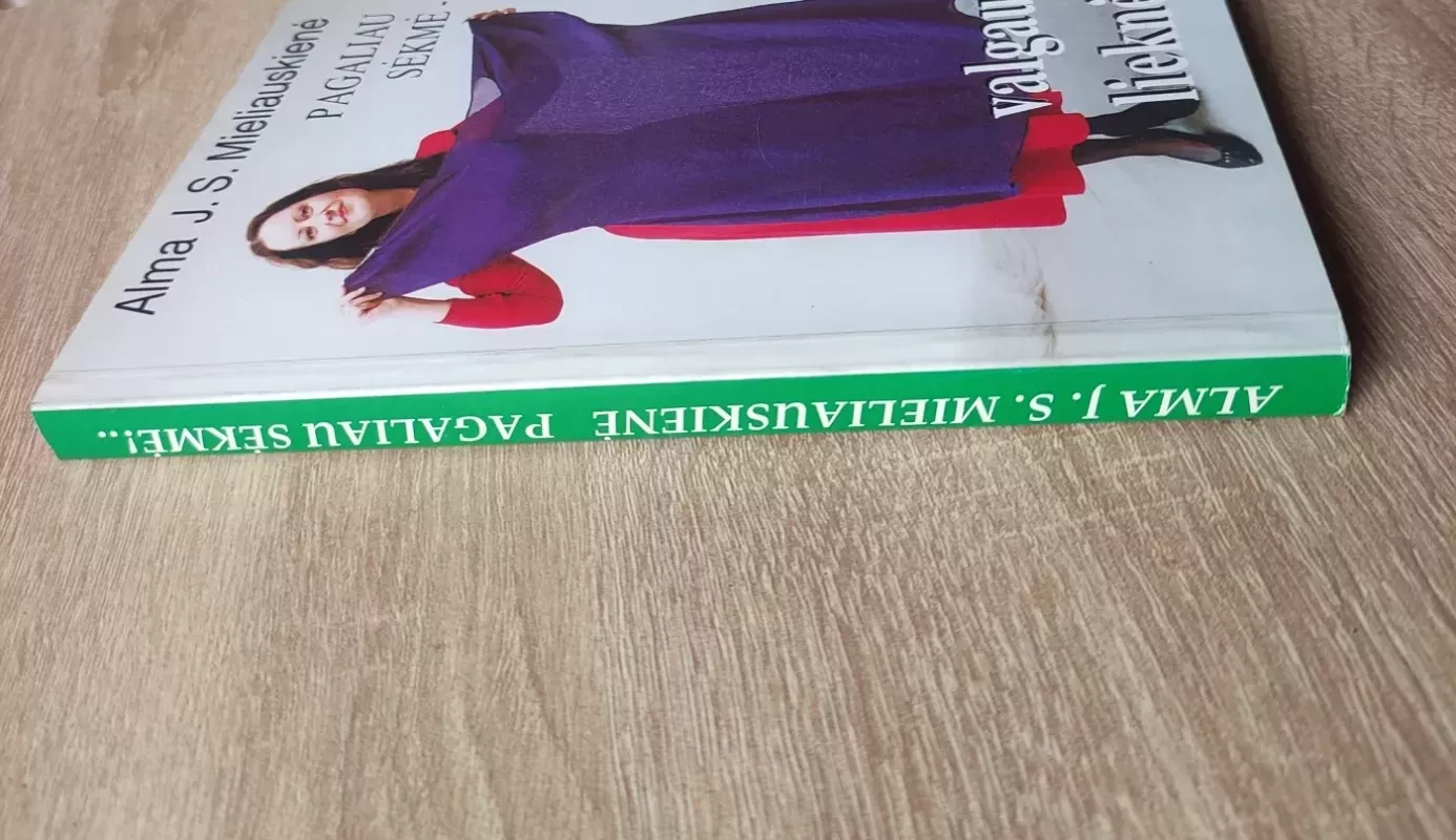 Pagaliau sėkmė-valgau ir lieknėju - Autorių Kolektyvas, knyga 3