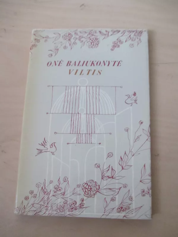 Viltis - Onė Baliukonytė, knyga 3
