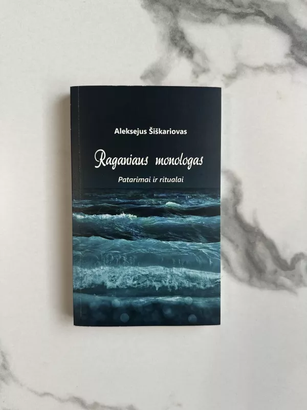 Raganiaus monologas. Patarimai ir ritualai - Aleksejus Šiškariovas, knyga 2