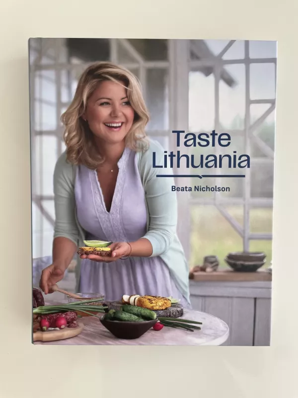 Taste Lithuania - Beata Nicholson, knyga 2