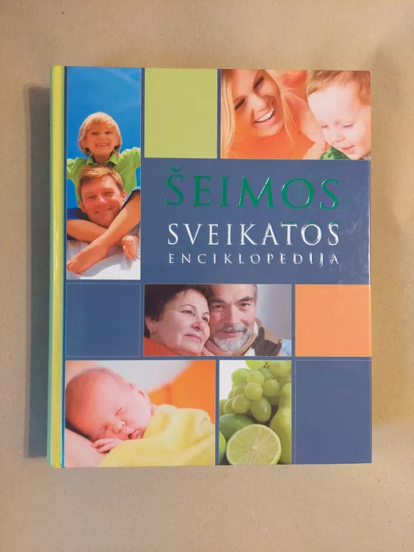 Šeimos sveikatos enciklopedija - Autorių Kolektyvas, knyga 2