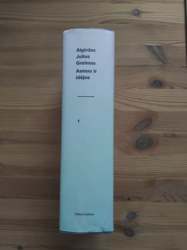 Asmuo ir idėjos I - Arūnas Sverdiolas, knyga 3