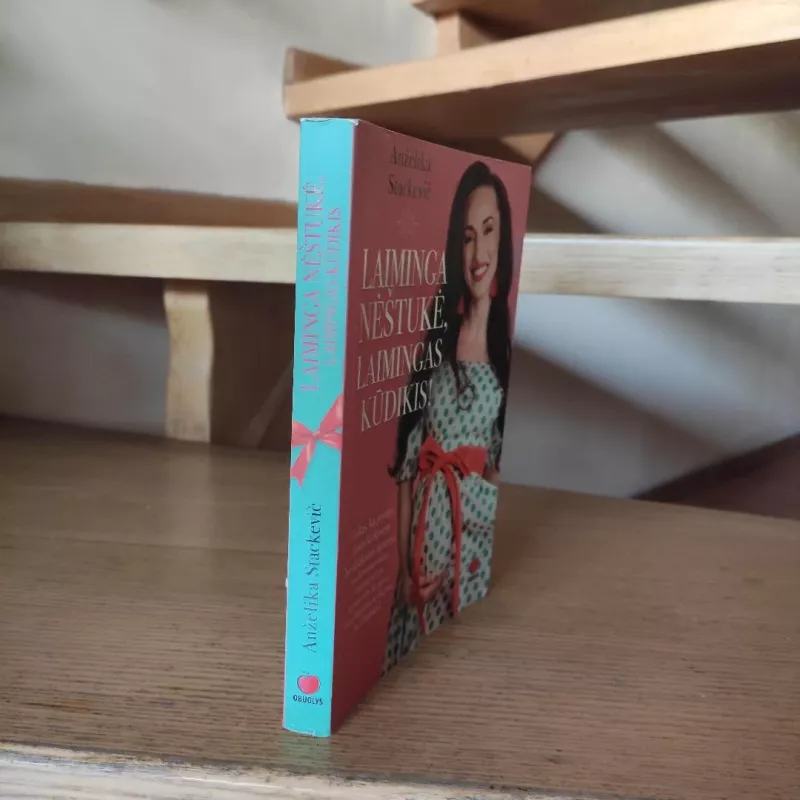 Laiminga nėštukė, laimingas kūdikis - Anželika Stackevič, knyga 5