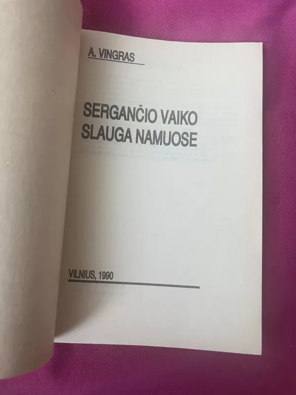 Sergančio vaiko slauga namuose - Algimantas Vingras, knyga 5